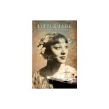 Little Jade: Memoir of a Young Eurasian Immigrant