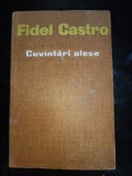 Cuvantari alese- Fidel Castro