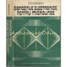 Dispozitive Electronice Pentru Microunde - D. D. Sandu