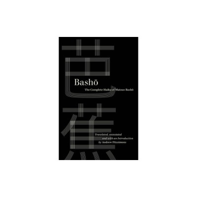 Basho: The Complete Haiku of Matsuo Basho foto