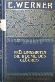 Cumpara ieftin Fr&uuml;hlingsboten &amp; Die blume des gl&uuml;ckes - 1890 - E. Werner ($T78)