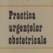 Practica urgentelor obstetricale