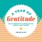 A Year of Gratitude: Daily Moments of Reflection, Grace, and Thanks