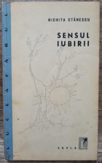 Sensul iubirii - Nichita Stanescu// volumul de debut foto