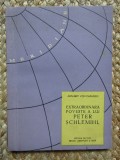 Adalbert von Chamisso - Extraordinara poveste a lui Peter Schlemihl