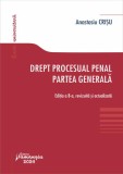 Drept procesual penal. Partea generală - Paperback brosat - Anastasiu Crişu - Hamangiu