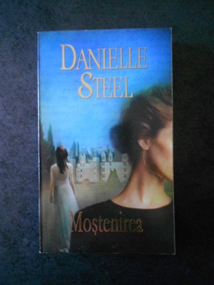 DANIELLE STEEL - MOSTENIREA foto