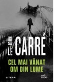 Cel mai vanat om din lume - Andreea Nastase, John Le Carre