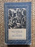 Nuvele si schite. Culegere din literatura noastra clasica