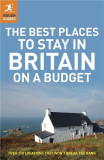 The Best Places to Stay in Britain on a Budget | James Stewart, Steven Vickers, Samantha Cook, Jules Brown, Helena Smith
