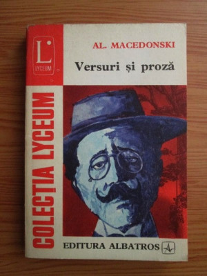 Al. Macedonski - Versuri si proza foto