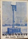 Die schonheit der katholischen kirche - Georg Wetzl (Blandetea bisericii catolice)
