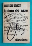 Liviu Ioan Stoiciu &ndash; Inima de raze ( prima editie )