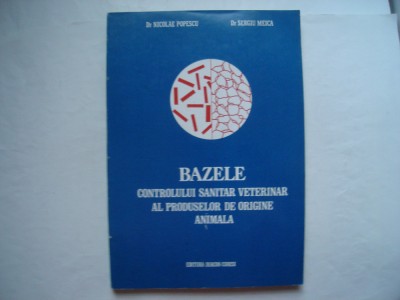 Bazele controlului sanitar veterinar al produselor de origine animala foto