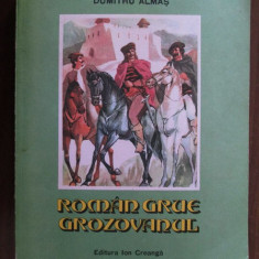 Dumitru Almas - Roman Grue Grozovanul (1987, ilustratii de Romeo Voinescu)