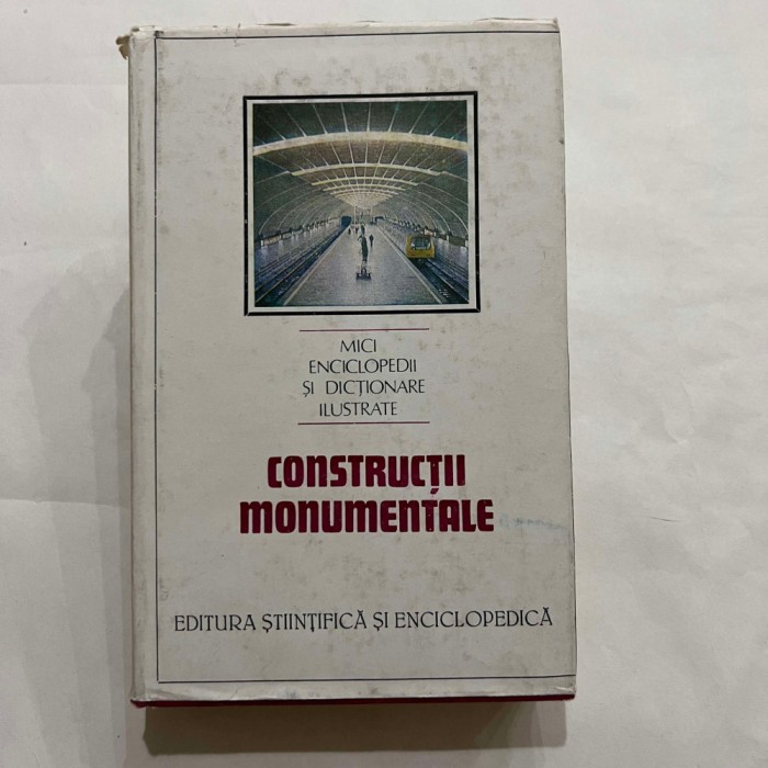 Dinu - Teodor Constantinescu - Constructii monumentale