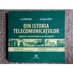 ION CERACEANU - DIN ISTORIA TELECOMUNICATIILOR Repere cronologice principale - 2013