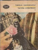Familia Potaniecki Volumul 1 Henryk Sienkiewicz Editura Minerva Biblioteca Pentru Toti 1987 Carti Literatura Clasica