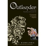 Outlander 0.5 - Sz&uuml;zek, Outlander 2.5 - Sz&ouml;kev&eacute;nyz&ouml;ld - puha k&ouml;t&eacute;s - Diana Gabaldon