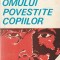 JEAN-LOUI DUCAMP - DREPTURILE OMULUI POVESTITE COPIILOR
