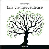 Une vie merveilleuse - Melissa Pigois
