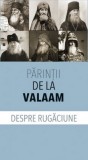 Parintii de la Valaam despre rugaciune - Supergraph