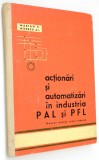 Actionari si automatizari in industria PAL si PFL - 1964