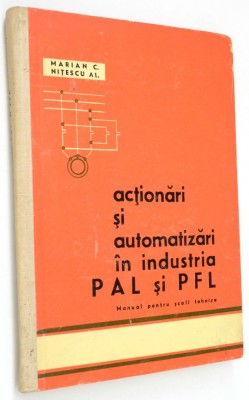 Actionari si automatizari in industria PAL si PFL - 1964 foto