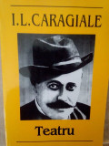 I. L.&nbsp;Caragiale - Teatru (2005)