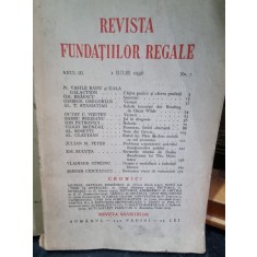 Revista Fundatiilor Regale - Anul III 1 Iulie 1936 Nr. 7