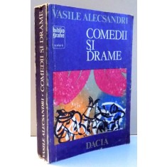 COMEDII SI DRAME de VASILE ALECSANDRI , 1986