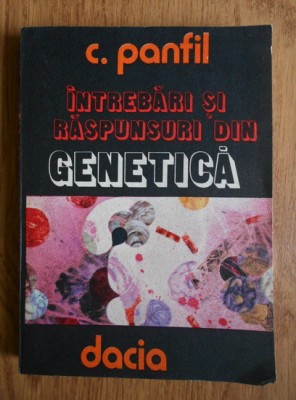 C. Panfil - Intrebari si raspunsuri din genetica foto
