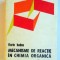 MECANISME DE REACTIE IN CHIMIA ORGANICA de FLORIN BADEA , EDITIA A II A , 1973