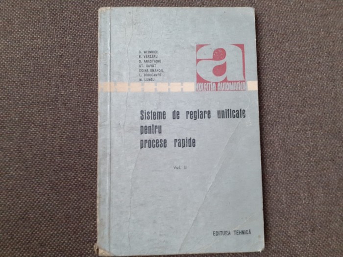 SISTEME DE REGLARE UNIFICATE PENTRU PROCESE RAPIDE - WEINRICH, VOL 2