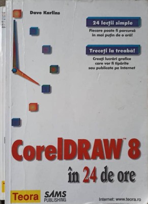 CORELDRAW 8 IN 24 DE ORE-DAVE KARLINS-255569 foto