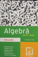 Luminita Curtui - Algebra pentru liceu foto