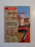 PROFICIENCY IN ENGLISH de MIHAELA CHILARESCU SI CONSTANTIN PAIDOS 2001