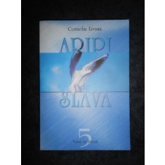 Corneliu Livanu - Aripi de slava. Poezii