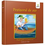 Povesti pentru cei foarte mici, Pestisorul de aur