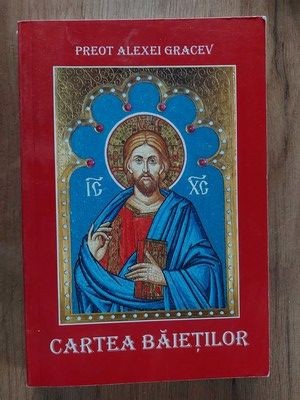 Cartea baietilor- Alexei Gracev foto