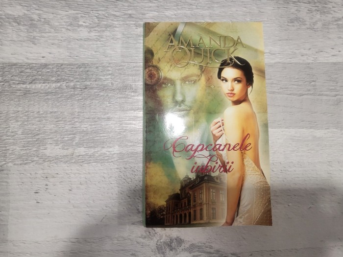 Capcanele iubirii de Amanda Quick