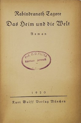 RABINDRANATH TAGORE - DAS HEIM UND DIE WELT , roman , 1920 , TEXT IN LIMBA GERMANA CU CARACTERE GOTICE foto