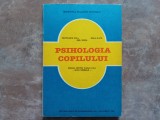 Psihologia copilului - Pantelimon Golu , Mielu Zlate , Emil Verza, 1998