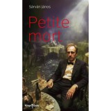 Petite mort - S&aacute;rv&aacute;ri J&aacute;nos