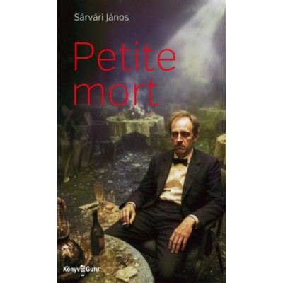 Petite mort - S&amp;aacute;rv&amp;aacute;ri J&amp;aacute;nos foto