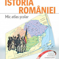 Istoria Romaniei. Mic atlas scolar | Bogdan Teodorescu