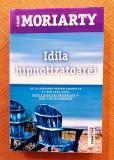 Idila hipnotizatoarei. Editura Trei, 2021 - Liane Moriarty