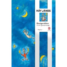 Dzsigerdilen - A sz&iacute;v gy&ouml;ny&ouml;rűs&eacute;ge - H&aacute;y J&aacute;nos