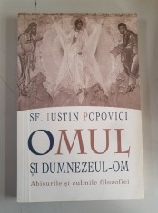 Sf. Iustin Popovici - Omul si Dumnezeul-om. Abisurile si culmile filozofiei foto