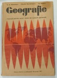 GEOGRAFIE, MANUAL PENTRU ANUL I LICEE DE CULTURA GENERALA de N. AI. RADULESCU ... ION ROSCA, 1971